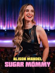 Alison Mandel: Sugarmami (2024)